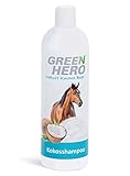 Green Hero Kokosshampoo für Pferde pflegt intensiv Fell, Schweif & Mähne - 500ml Pferdeshampoo...