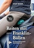 Reiten mit Franklin-Bällen: Mit neuer Beweglichkeit zum besseren Sitz