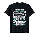 Das ist Trakehner Glitzer Pferde Lustiges Outfit T-Shirt