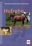 Hufrehe: Vermeidung, Früherkennung, Heilung